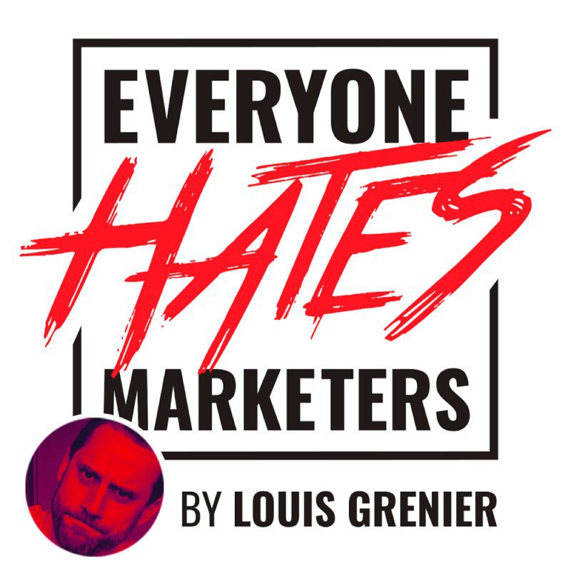 everyone hates marketers podcast cover art